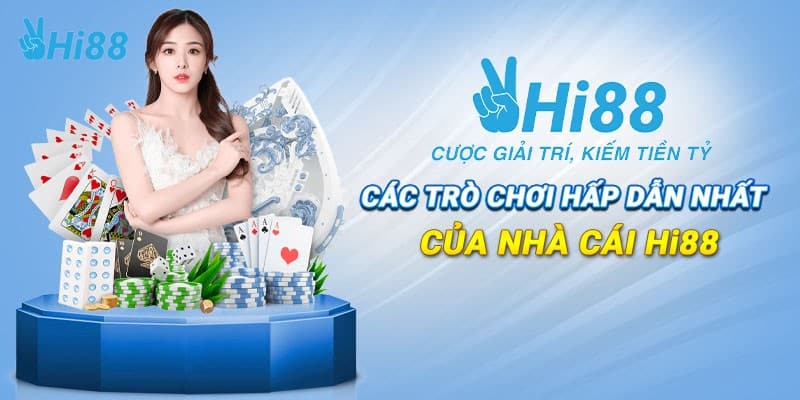 Các trò chơi hấp dẫn của nhà cái hi88